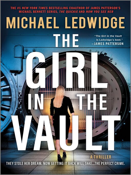 Title details for The Girl in the Vault by Michael Ledwidge - Available